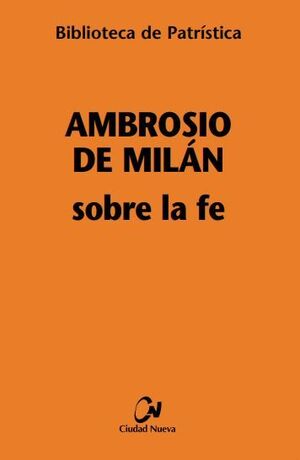 SOBRE LA FE