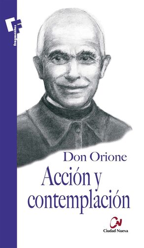 ACCIÓN Y CONTEMPLACIÓN