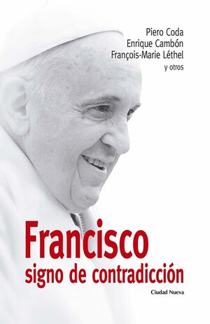 FRANCISCO SIGNO DE CONTRADICCIÓN