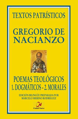 POEMAS TEOLÓGICOS. 1. DOGMÁTICOS. 2. MORALES