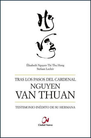TRAS LOS PASOS DEL CARDENAL NGUYEN VAN THUAN