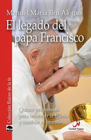 LEGADO DEL PAPA FRANCISCO, EL