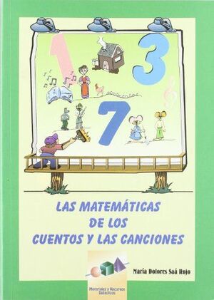 LAS MATEMATICAS DE LOS CUENTOS Y CANCIONES