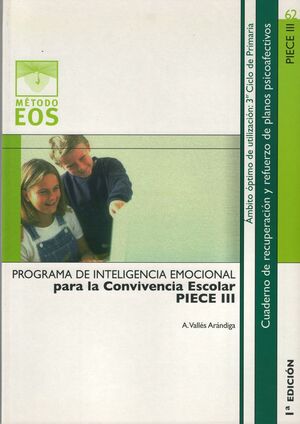 PROGRAMA DE INTELIGENCIA EMOCIONAL PARA LA CONVIVENCIA ESCOLAR (PIECE III)