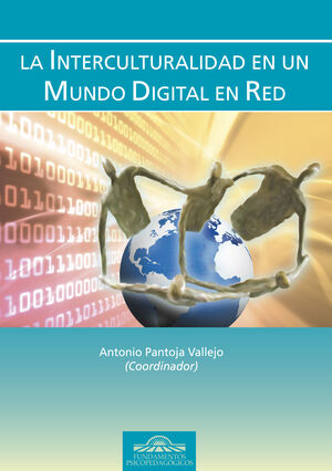 LA INTERCULTURALIDAD EN UN MUNDO DIGITAL EN RED