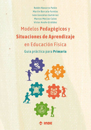 MODELOS PEDAGÓGICOS Y SITUACIONES DE APRENDIZAJE EN EDUCACION FÍSICA