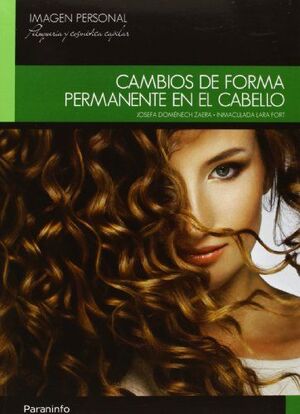 CAMBIOS DE FORMA PERMANENTE EN EL CABELLO