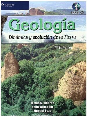 GEOLOGIA DINAMICA Y EVOLUCION DE LA TIERRA 4 ED CD