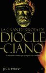 LA GRAN DERROTA DE DIOCLECIANO