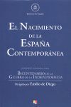 EL NACIMIENTO DE LA ESPAÑA CONTEMPORANEA