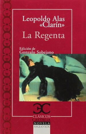 LA REGENTA   (GONZALO SOBERANEJO, ED.)