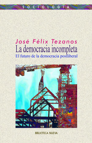 LA DEMOCRACIA INCOMPLETA