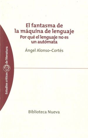EL FANTASMA DE LA MÁQUINA DE LENGUAJE
