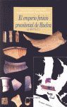 EL EMPORIO PRECOLONIAL FENICIO DE HUELVA (CA. 900-700 A.C.)