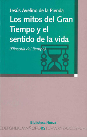 LOS MITOS DEL GRAN TIEMPO Y EL SENTIDO DE LA VIDA