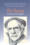 PÍO BAROJA CINCUENTA AÑOS DESPUÉS