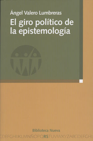 EL GIRO POLÍTICO DE LA EPISTEMOLOGÍA