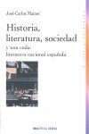 HISTORIA, LITERATURA, SOCIEDAD Y UNA CODA: LITERATURA NACIONAL ESPAÑOLA