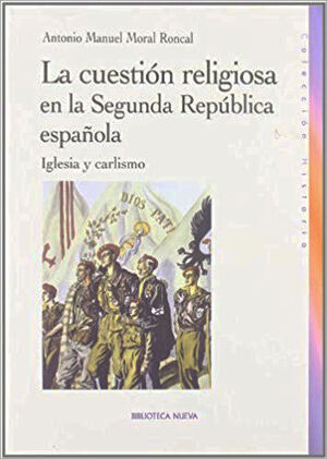 CUESTIÓN RELIGIOSA EN LA SEGUNDA REPUBLICA ESPAÑOLA, LA