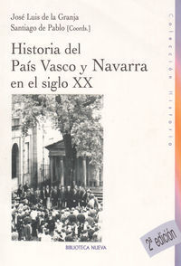 HISTORIA DEL PAÍS VASCO Y NAVARRA EN EL SIGLO XX
