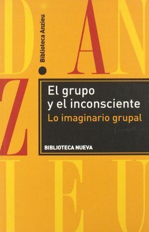 EL GRUPO Y EL INCONSCIENTE