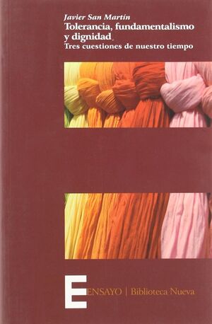 TOLERANCIA, FUNDAMENTALISMO Y DIGNIDAD