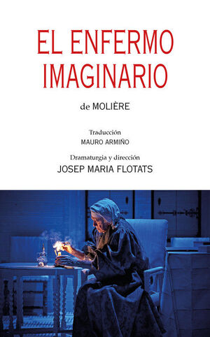 ENFERMO IMAGINARIO DE MOLIERE, EL