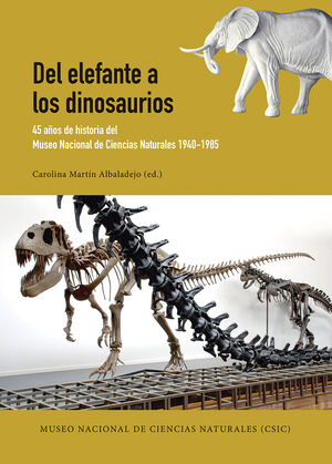 DEL ELEFANTE A LOS DINOSAURIOS