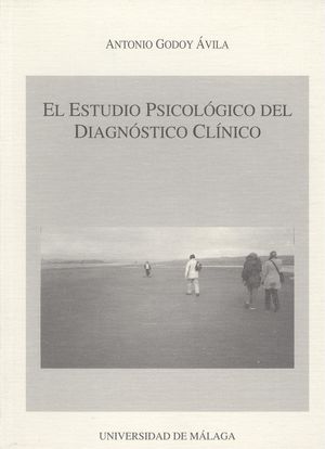 EL ESTUDIO PSICOLÓGICO DEL DIAGNÓSTICO CLÍNICO