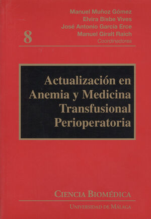 ACTUALIZACIÓN EN ANEMIA Y MEDICINA TRANSFUSIONAL PERIOPERATORIA