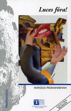 LUCES FÓRA!, DE MANJULA PADMANABHAN