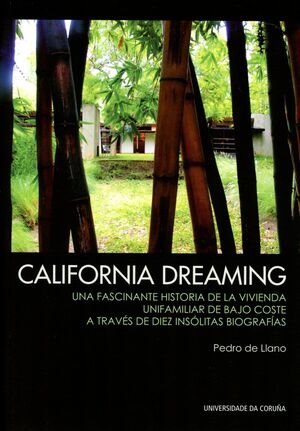 CALIFORNIA DREAMING FASCINANTE HISTORIA VIVIENDA UNIFAMILIAR BAJO COST