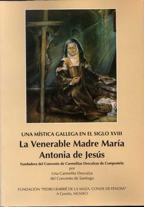 LA VENERABLE MADRE MARIA ANTONIA DE JESUS