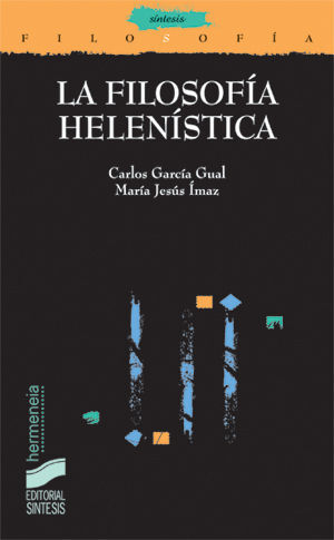 LA FILOSOFÍA HELENÍSTICA