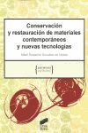 CONSERVACIÓN Y RESTAURACIÓN DE MATERIALES CONTEMPORÁNEOS Y NUEVAS TECNOLOGÍAS