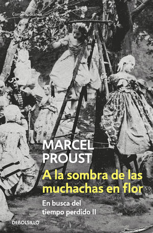 A LA SOMBRA DE MUCHACHAS EN FLOR ¡BUSCA TIEMPO PERDIDO II