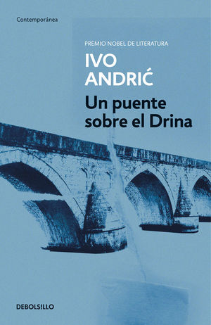 PUENTE SOBRE EL DRINA, UN