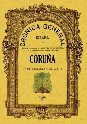 CRÓNICA DE LA PROVINCIA DE CORUÑA