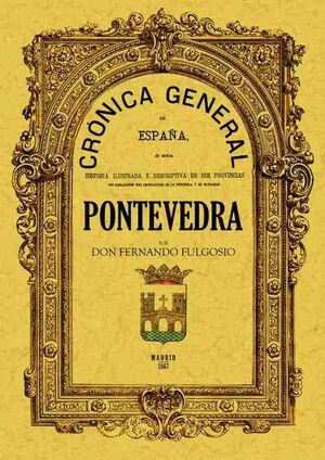 CRONICA DE LA PROVINCIA DE PONTEVEDRA
