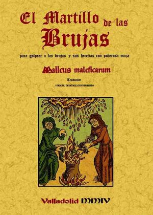 MARTILLO DE LAS BRUJAS MALLEUS MALEFICARUM
