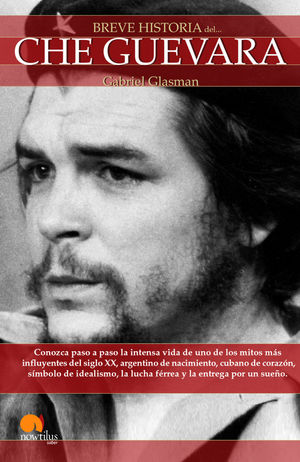 BREVE HISTORIA: CHE GUEVARA