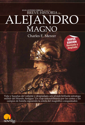 BREVE HISTORIA: ALEJANDRO MAGNO