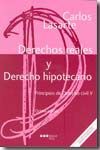 DERECHOS REALES Y DERECHO HIPOTECARIO PRINCIPIOS DE DERECHO CIVIL V