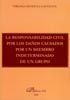 LA RESPONSABILIDAD CIVIL POR LOS DAÑOS CAUSADOS POR UN MIEMBRO INDETERMINADO DE