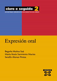 CLARO E SEGUIDO 2. EXPRESIÓN ORAL