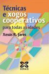 TÉCNICAS E XOGOS COOPERATIVOS PARA TODAS AS IDADES