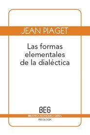 LAS FORMAS ELEMENTALES DE LA DIALÉCTICA