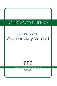 TELEVISION: APARIENCIA Y VERDAD