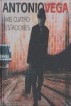 ANTONIO VEGA. MIS CUATRO ESTACIONES