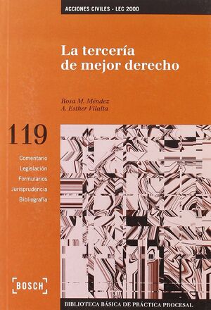 LA TERCERÍA DE MEJOR DERECHO - LEC 2000